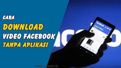 cara download facebook tanpa aplikasi