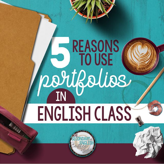 5 Reasons Why You Should Try Portfolios This Year - The Secondary English  Coffee Shop