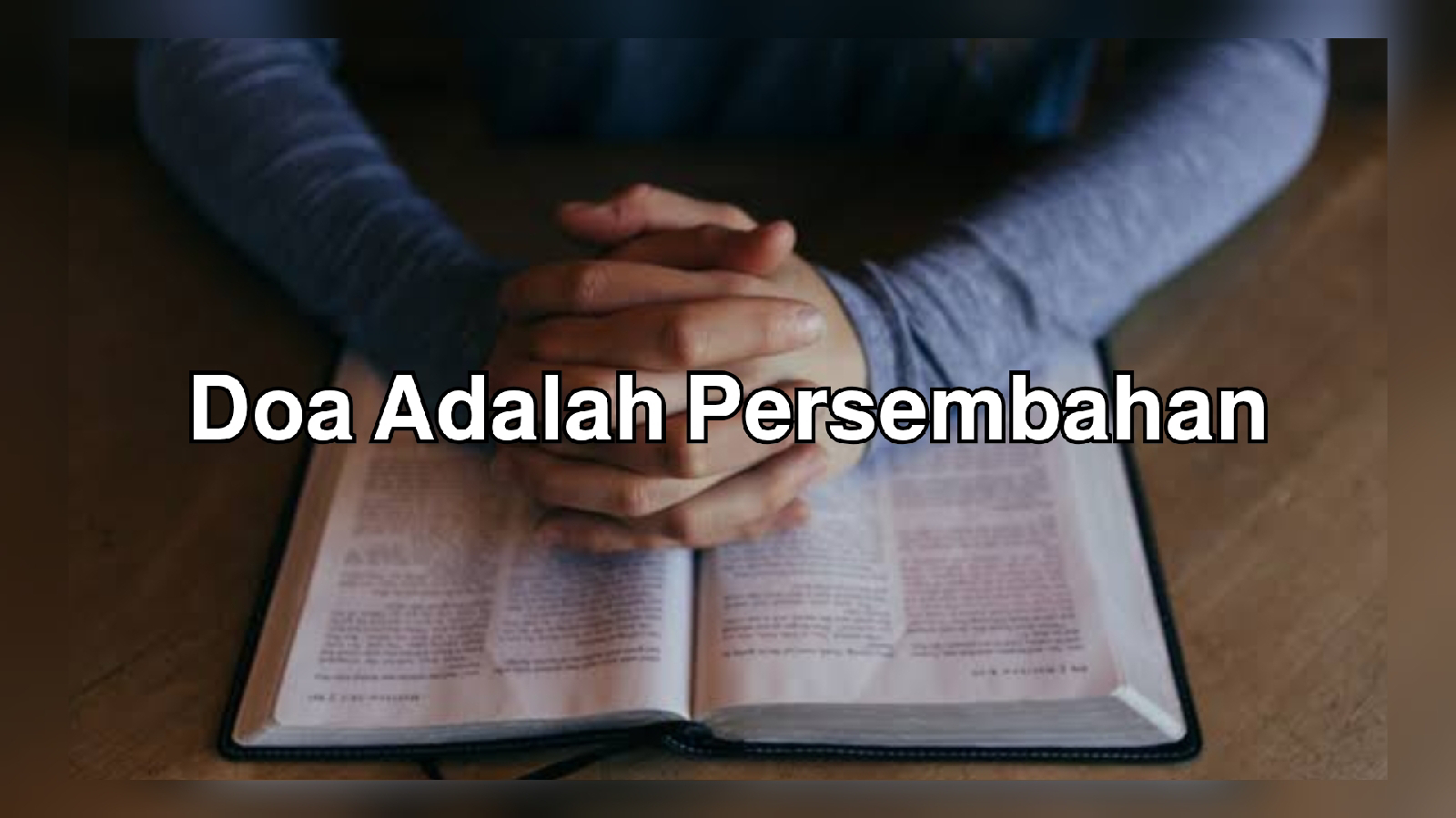 Doa Adalah Persembahan