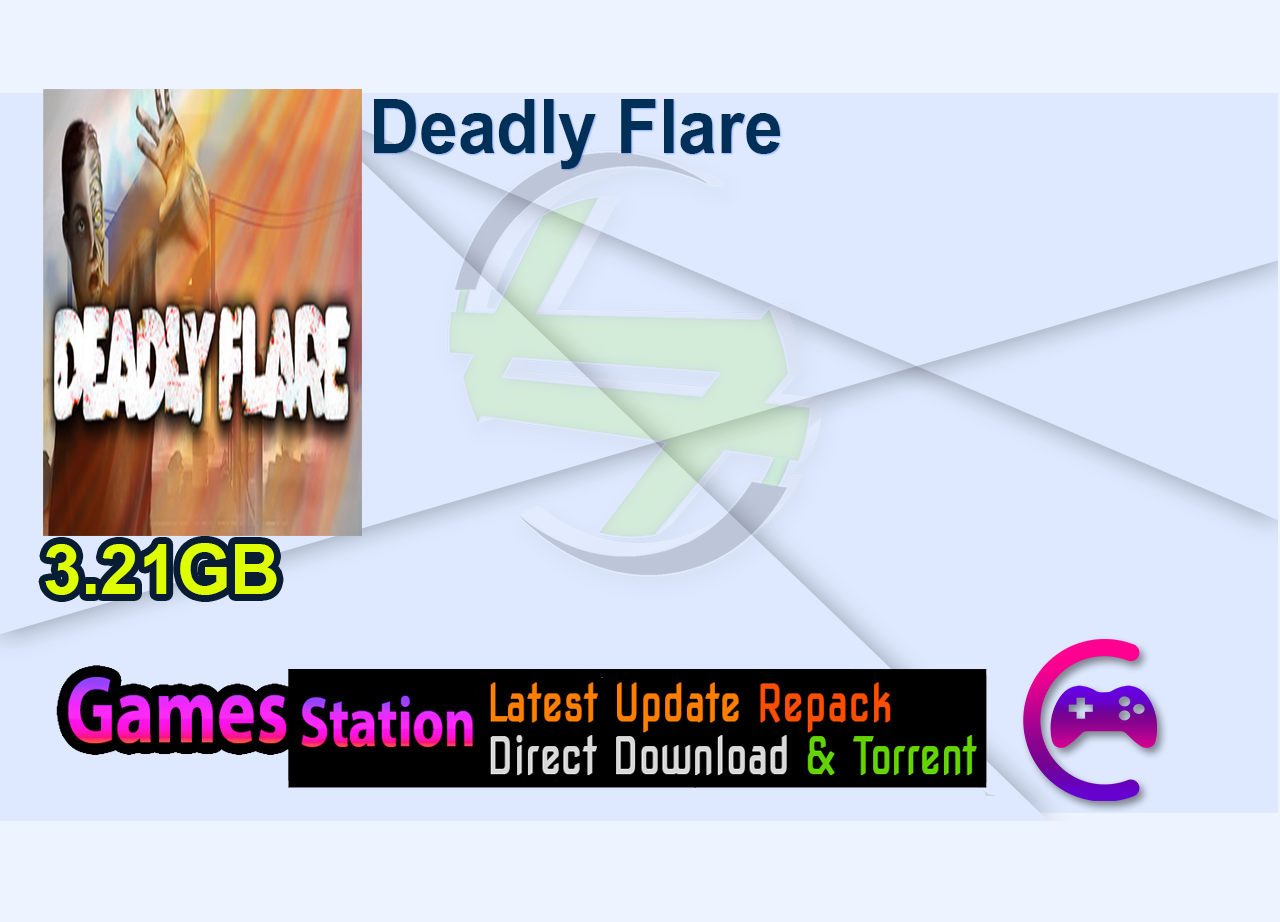 Deadly Flare