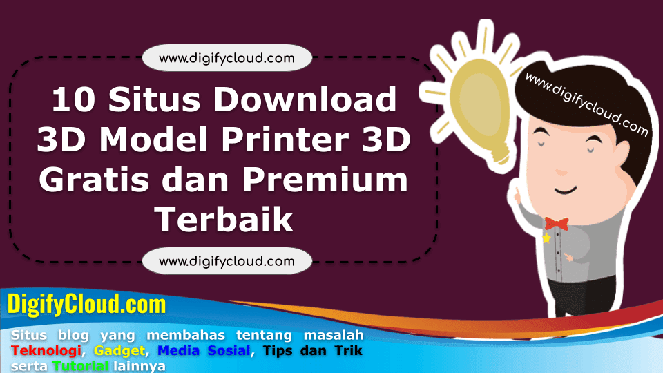 10 Situs Download 3D Model Printer 3D Gratis dan Premium Terbaik