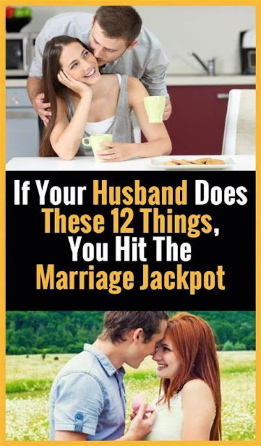If Your Husband Does These 10 Things, You Hit the Marriage Jackpot