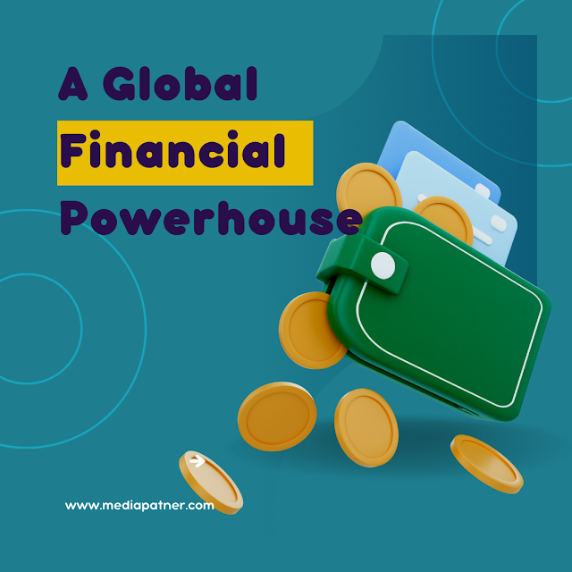 A Global Financial Powerhouse