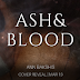 Cover Reveal - Ash & Blood by Ann Bakshis