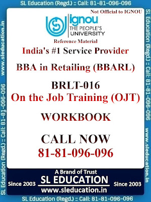 #BRLT016 #BRLT #016 #BBA #Retail #Retailing #BBARL #on #the #Job #Training #OJT and #Viva #Voce #Workshop #IGNOU #Reference #Material #workbook #sleducation #call8181096096