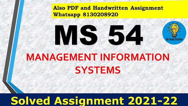 MS 54 Solved Assignment 2021-22
