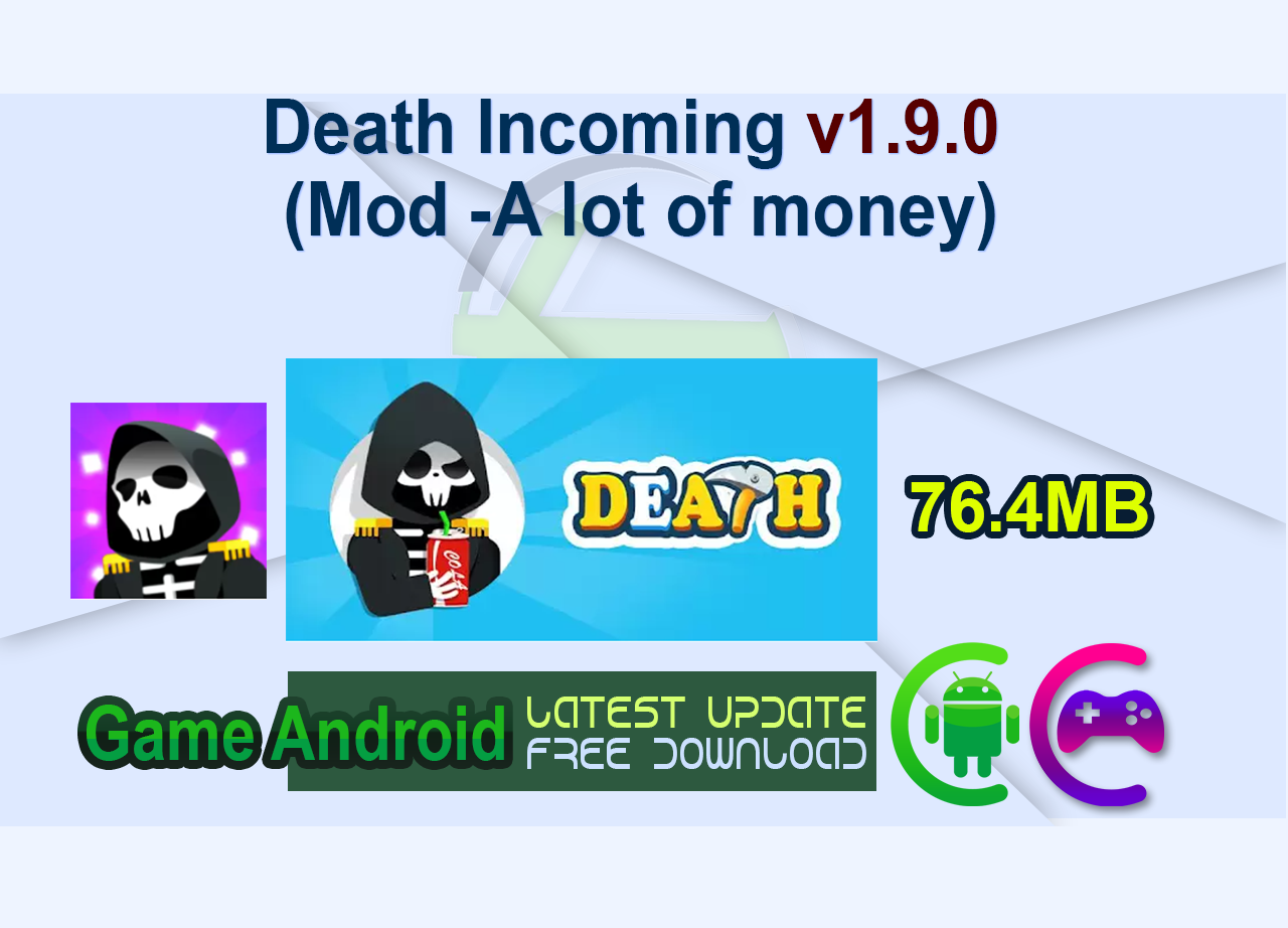 Death Incoming v1.9.0 (Mod -A lot of money)