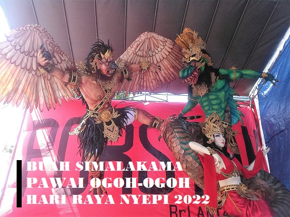 Ogoh-ogoh Hari Raya Nyepi 2022