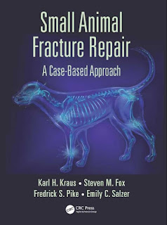 Small Animal Fracture Repair A Case-Based Approach