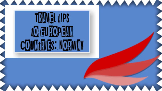 Travel tips to European Countries: Norway