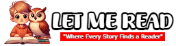 LET ME READ "Where Every Story Finds a Reader"