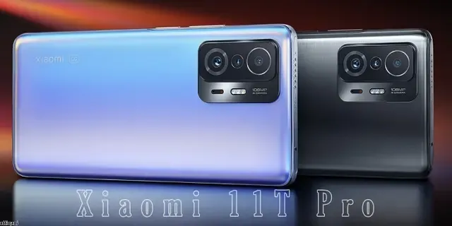 مراجعة Xiaomi 11T Pro كل شيء متحمس ولا يمكنه الانتظار للذهاب