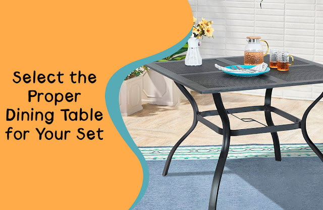Select the Proper Dining Table for Your Set