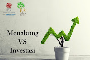 Menabung VS Investasi