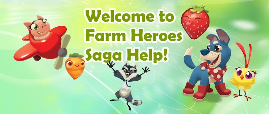 Farm Heroes Saga Help