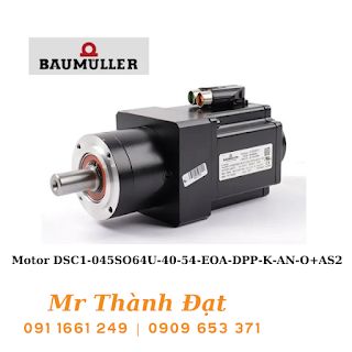 Motor DSC1-045SO64U-40-54-EOA-DPP-K-AN-O+AS2 , Item no : 536052 , Baumuller VietNam