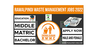 Rawalpindi Waste Management Company Jobs 2022 – PK24LatestJobs
