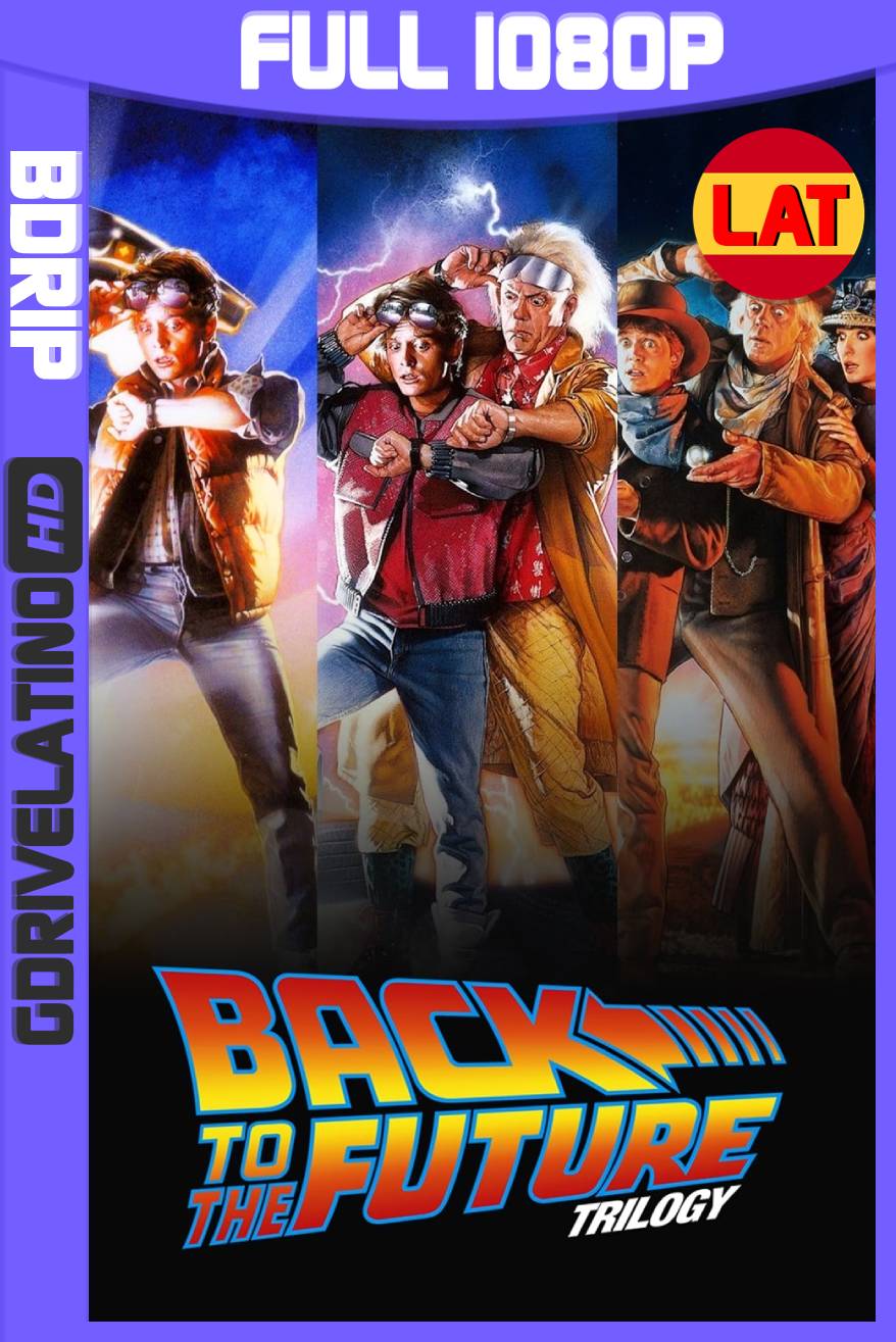 Volver al Futuro (1985-1990) Trilogía BDRip 1080p Latino-Ingles MKV
