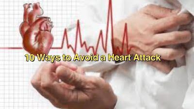 10 Ways to Avoid a Heart Attack