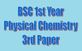 BSC 1st Year Physical Chemistry