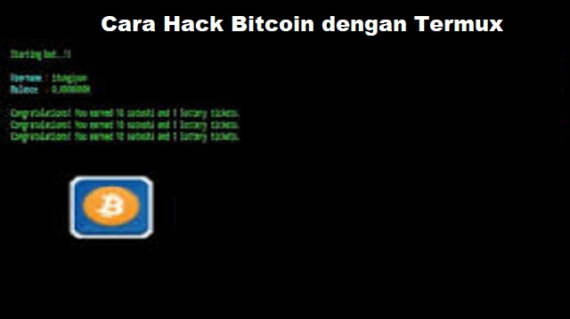 Cara Hack Bitcoin dengan Termux