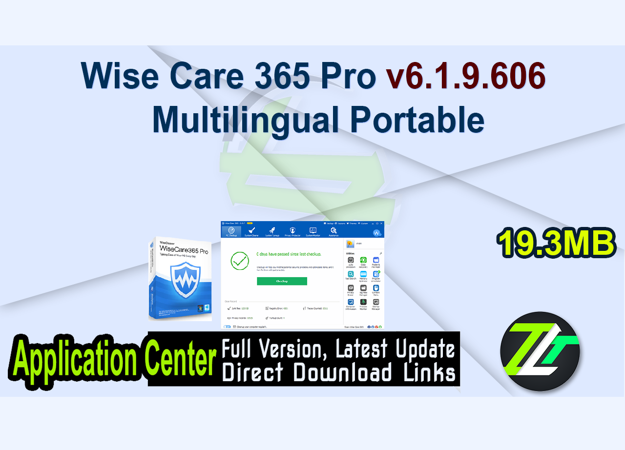 Wise Care 365 Pro v6.1.9.606 Multilingual Portable