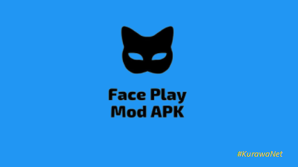 Aplikasi Faceplay Mod APK