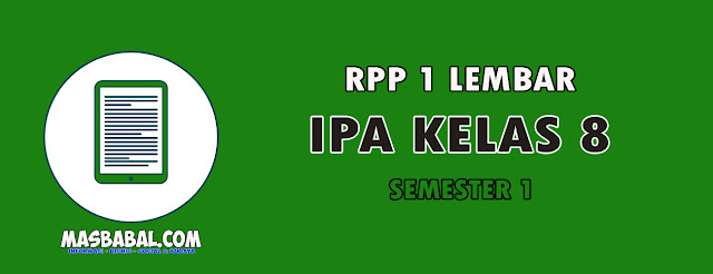 RPP 1 Lembar IPA Kelas 8 Semester 1 Tahun 2022