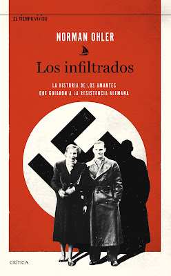 Los infiltrados - Norman Ohler (2021)