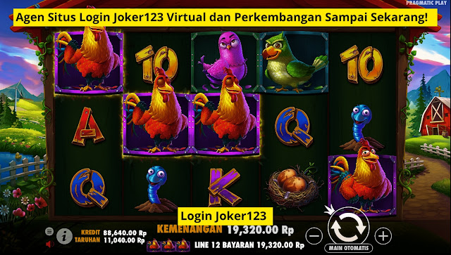 Agen Situs Login Joker123 Virtual dan Perkembangan Sampai Sekarang!