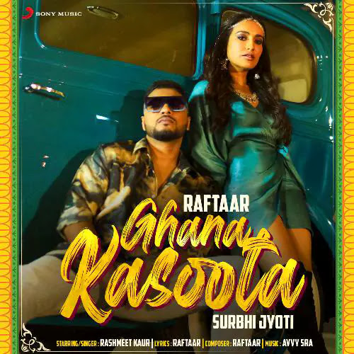 Ghana Kasoota Lyrics – Raftaar