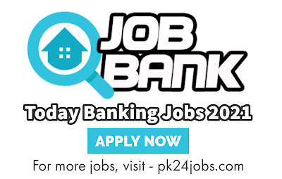 Today Banking Jobs Vacancies 2022 – Latest Jobs 2022