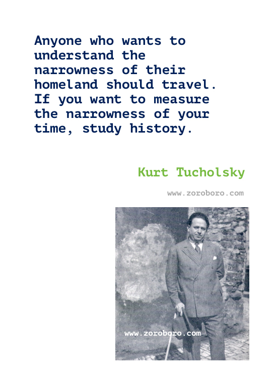 Kurt Tucholsky Quotes. Kurt Tucholsky Quotes in German & English. Kurt Tucholsky Books Quotes. kurt tucholsky sprüche. kurt tucholsky zitate