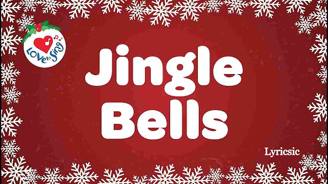Jingle Bells Lyrics - Christmas Song | Love to Sing