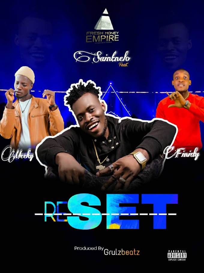 Music : Reset - Saintnelo ft Finidy & Meeky