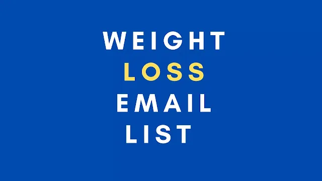 Weight loss Email list 2022