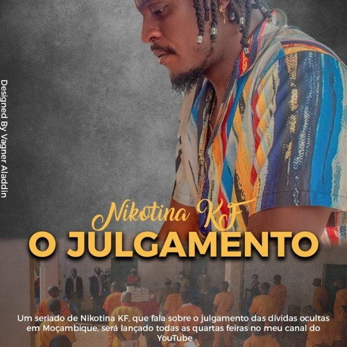 Nikotina KF ft. Maxh - O Julgamento (Capítulo 5) Não Precisa [Exclusivo 2021] (Download MP3)