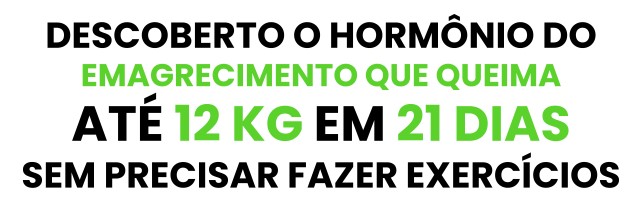 Hormônio do Emagrecimento