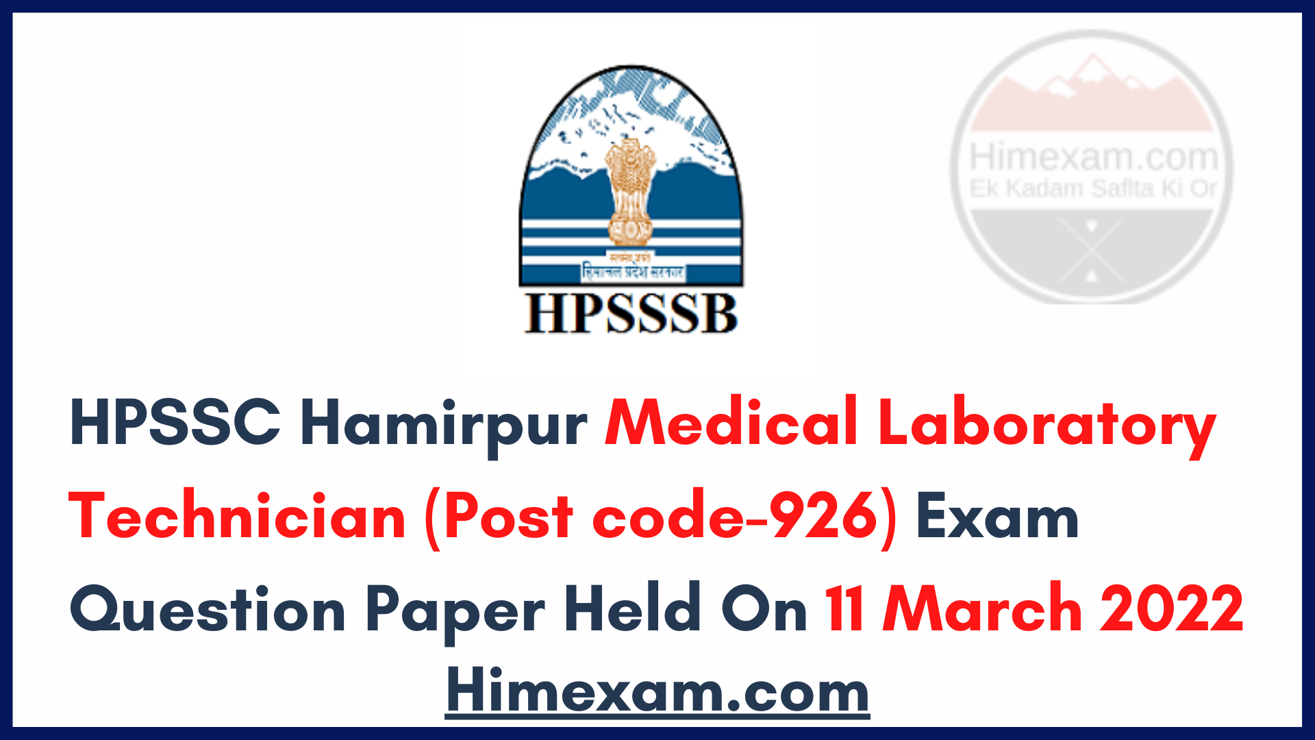 HPSSC Hamirpur Medical Laboratory Technician  (Post code-926)  Exam Question Paper Held On 11 March 2022