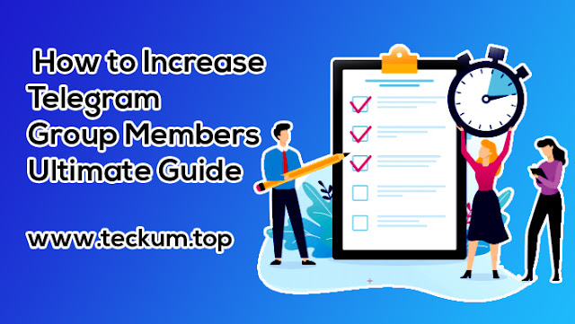 How to Increase Telegram Group Members Ultimate Guide