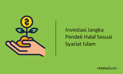 Investasi Jangka Pendek Halal Sesuai Syariat Islam