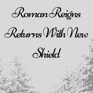 Roman Reigns Returns With New Shield