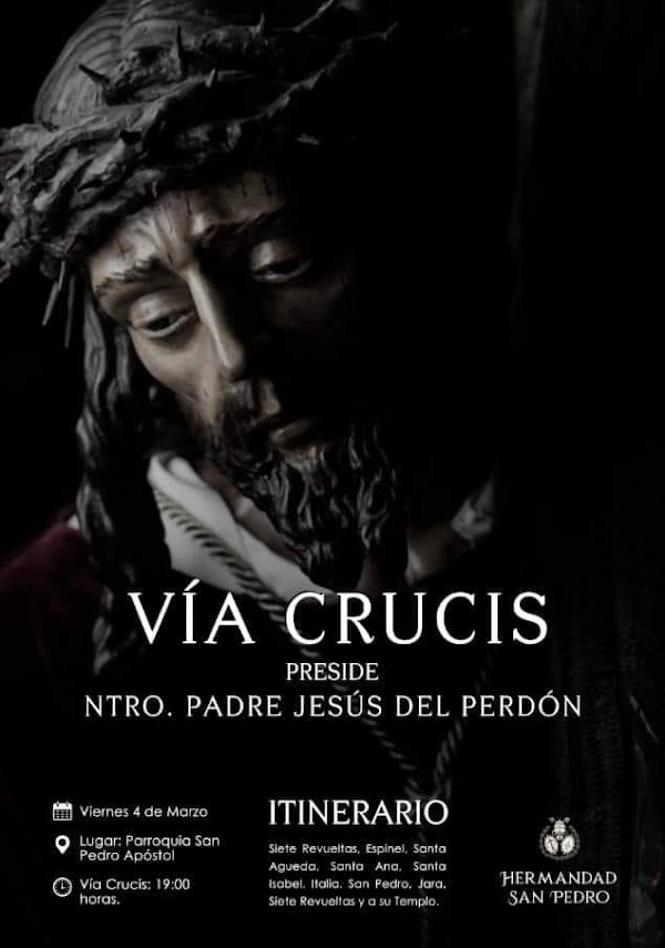 Horario e Itinerario de Vía Crucis de Nuestro Padre Jesús del Perdón. La Linea de la Concepción 04 de Marzo del 2022
