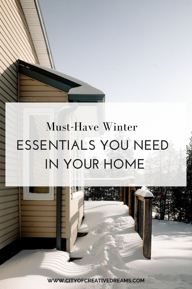 Must-Have Winter Essentials You Need in Your Home | City of Creative Dreams
