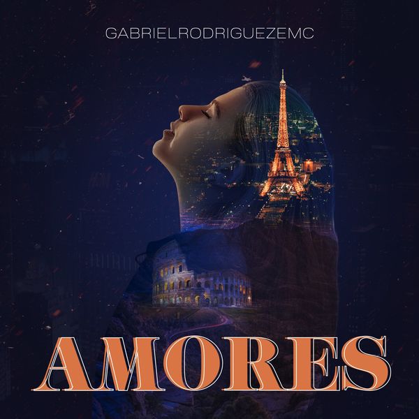 GabrielRodriguezEMC – Amores (Single) 2021