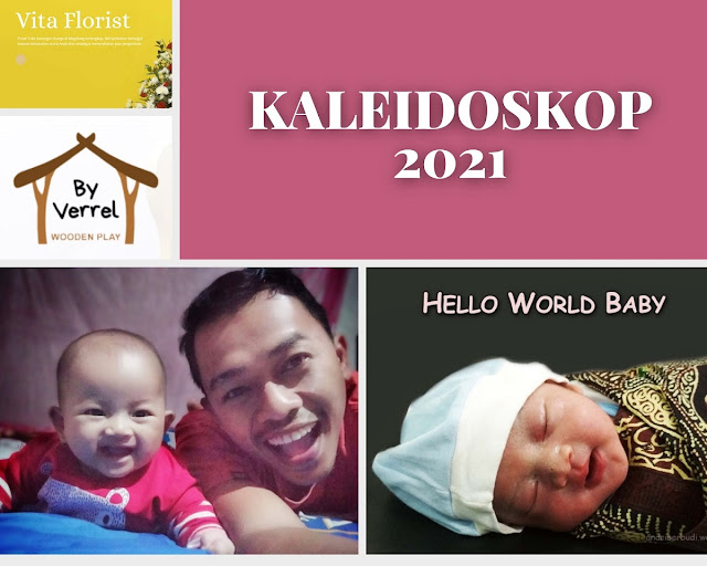 Kaleidoskop: Tentang Kelahiran Anak Pertama dan Keseruan di 2021