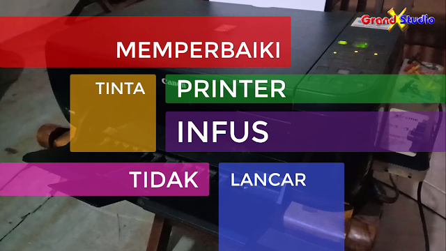 Memperbaiki Printer Tinta Infus