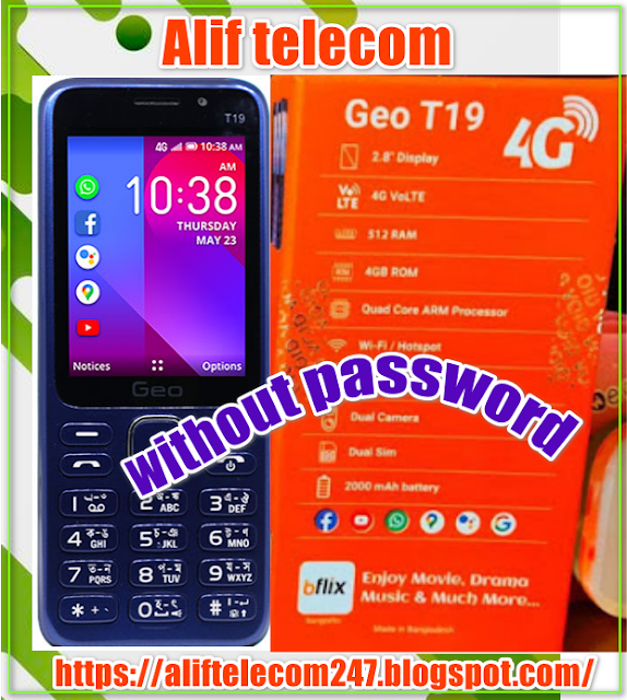Geo T19 Flash File without password-Alif Telecom