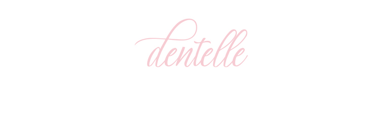 Dentelle