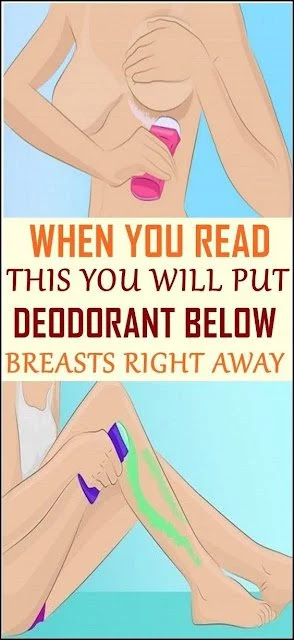 When You Read This You Will Put Deodorant Below Breasts Right Away
